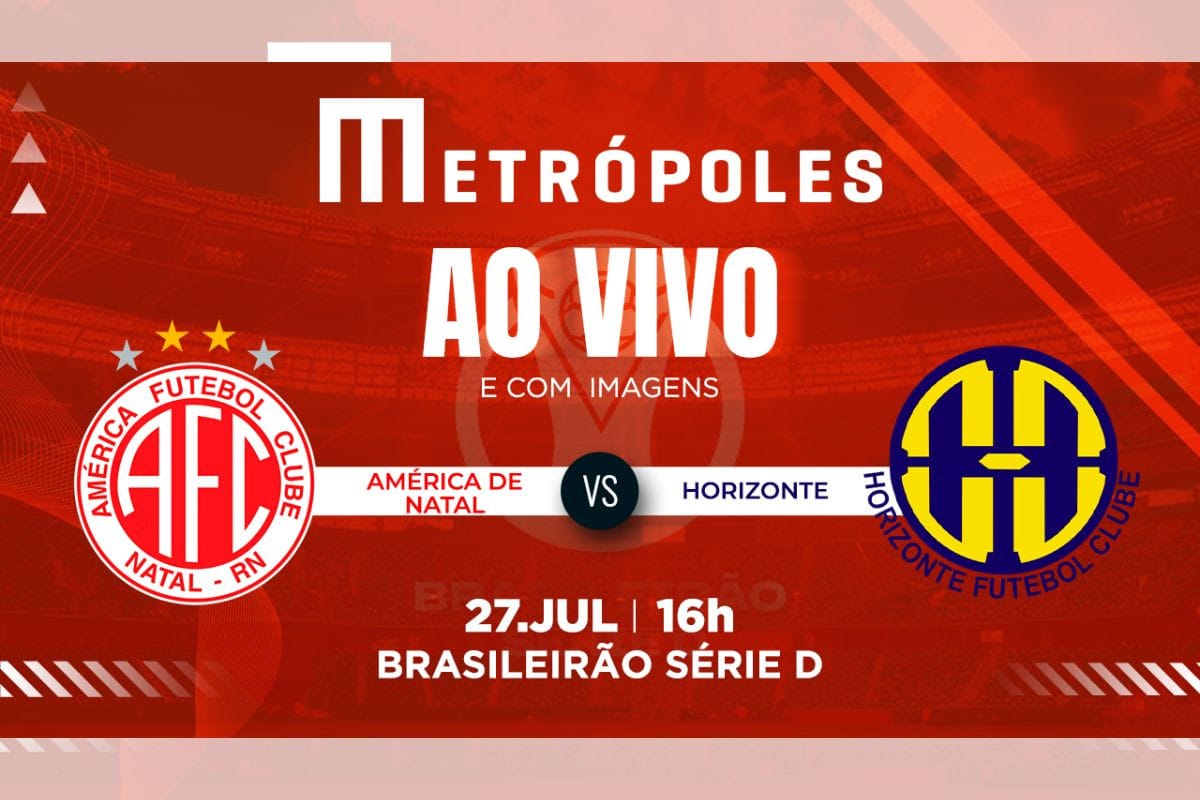 Série D: Como Assistir ao Vivo América-RN x Horizonte-CE com Transmissão Gratuita