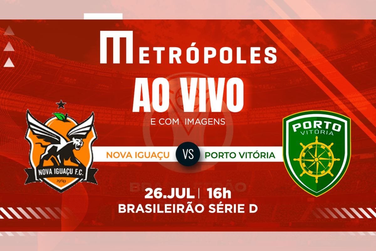 Série D: Como Assistir ao Vivo Nova Iguaçu-RJ x Porto Vitória-ES com Transmissão Gratuita