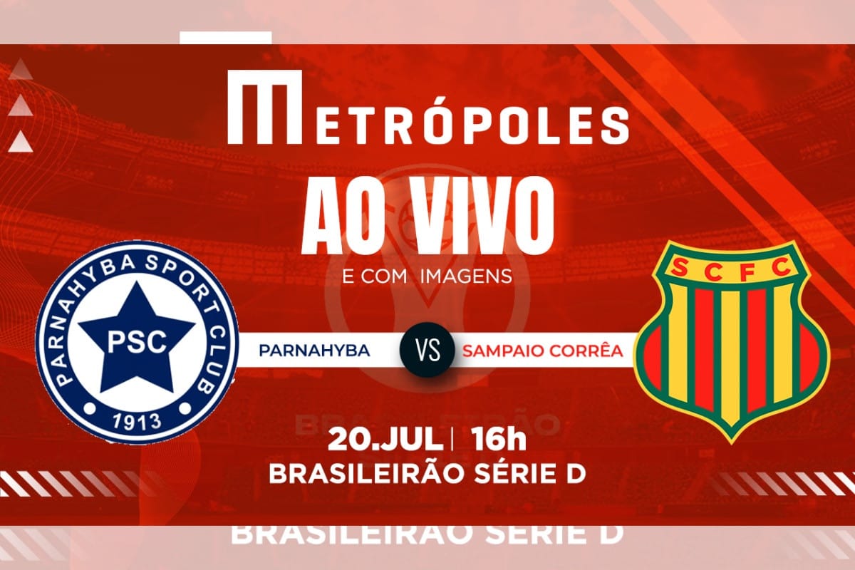 Série D: Transmissão Ao Vivo de Parnahyba-PI x Sampaio Corrêa-MA