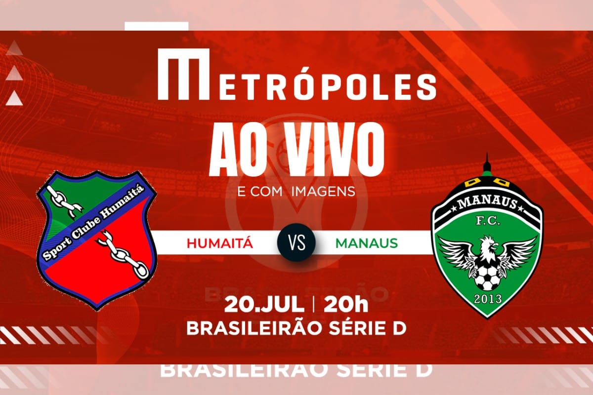 Série D: Transmissão ao Vivo e Imagens Oficiais do Clássico Humaitá-AC x Manaus-AM