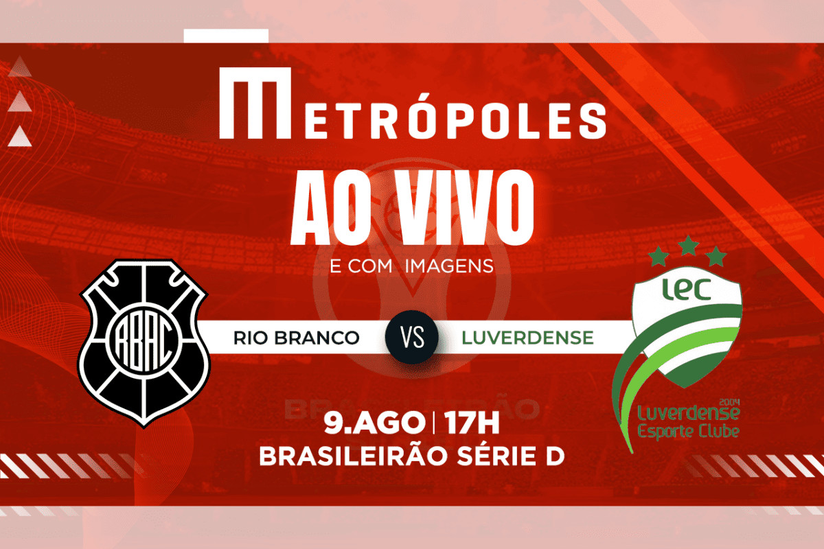 Série D: Transmissão ao Vivo Rio Branco-ES x Luverdense-MT
