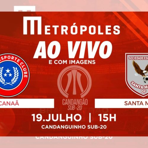 Candangão Sub-20: Canaã x Santa Maria – Confira a Programação das Quartas de Final