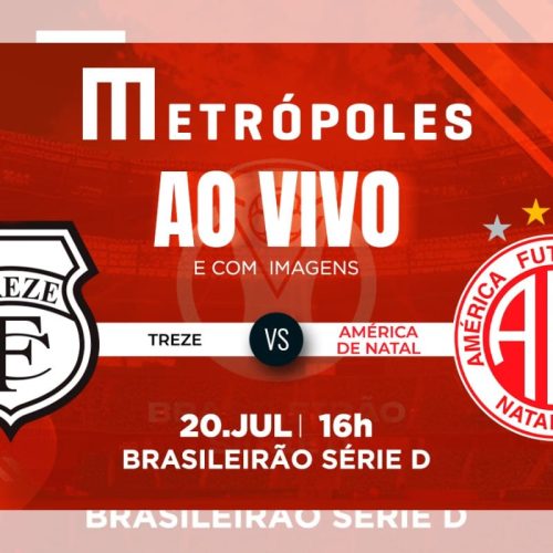 Série D: Assista ao Vivo e às Imagens do Treze-PB x América-RN