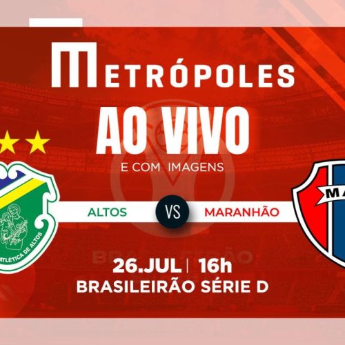 Série D: Como Assistir ao Vivo Altos-PI x Maranhão-MA com Transmissão Gratuita