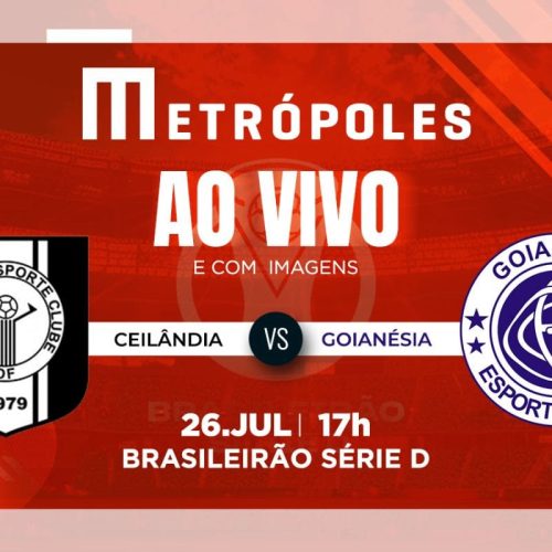Série D: Como Assistir ao Vivo Ceilândia-DF x Goianésia-GO no YouTube