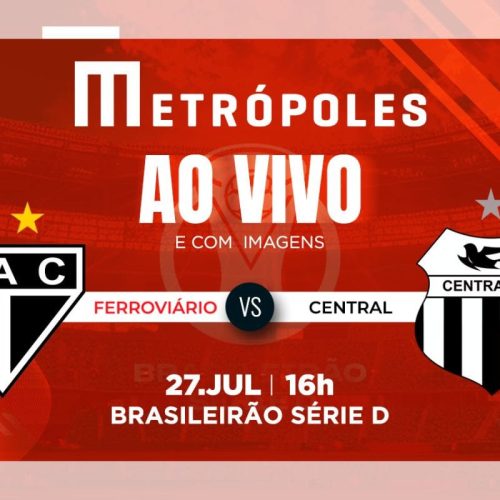 Série D: Como Assistir ao Vivo Ferroviário-CE x Central-PE com Transmissão Gratuita