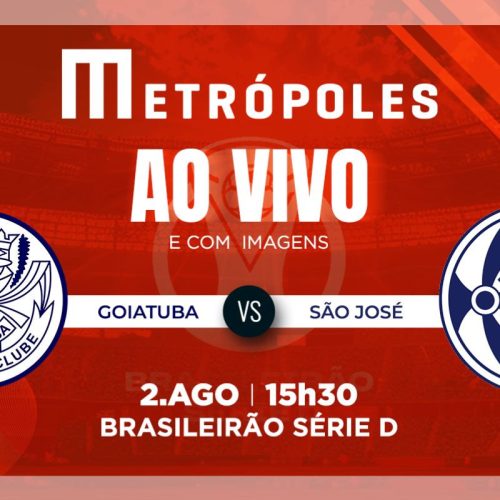 Série D: Transmissão ao Vivo da Partida Goiatuba-GO x São José-RS