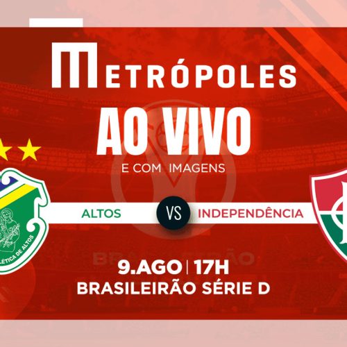 Série D: Veja Como Assinar e Assistir ao Vivo Altos-PI x Independência-AC